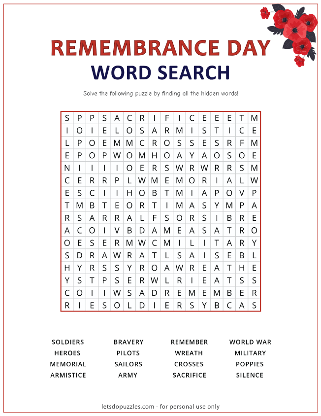 A Remembrance Day word search puzzle with words like soldiers, heroes, bravery, and poppies listed to find. Red poppies decorate the top right corner. Instructions and a grid of letters are shown.