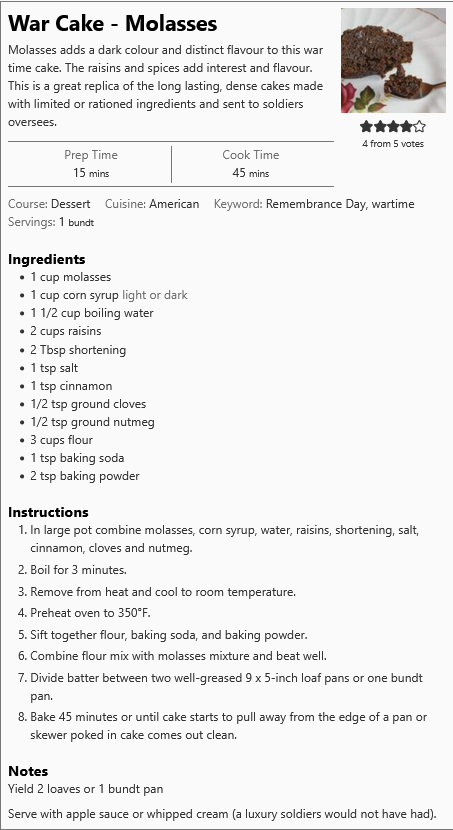 A recipe card for War Cake - Molasses shows ingredients, instructions, prep and cook time, and serving info. It includes tips and a note about serving with apple sauce or whipped cream, which was a luxury during wartime.